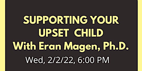 Supporting Your Upset Child tickets