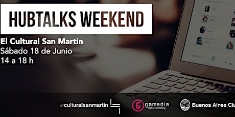 Hub Talks Weekend: Social Media y Cultura Digital primary image