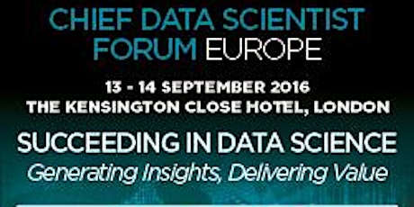 Chief Data Scientist Forum, Europe 2016 primary image