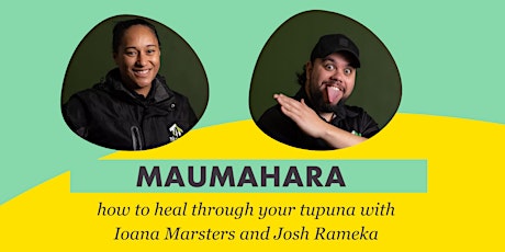 Maumahara: how to heal through your tupuna (ancestors) -  In  person tickets