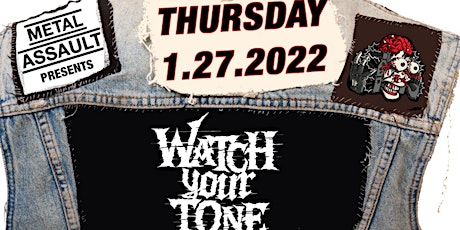 Metal Assault presents Watch Your Tone, Pagan Ritual & Violent By Nature tickets
