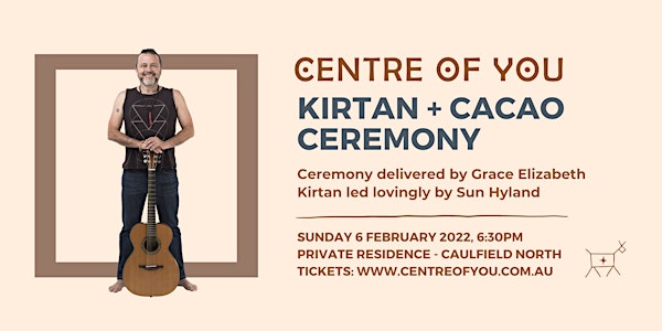 Kirtan & Cacao Ceremony (Sun Hyland)