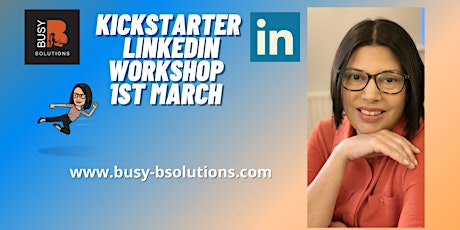 LinkedIn Kickstarter Workshop for Beginners primary image