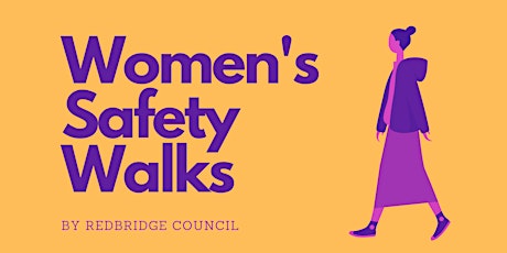 Women's Safety Walks- Gants Hill tickets