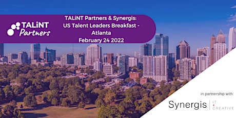 TALiNT Partners & Synergis: US Talent Leaders Breakfast - Atlanta tickets