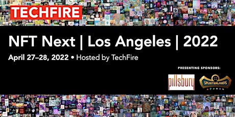 NFT Next | Los Angeles | A TechFire Conference tickets