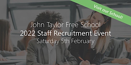2022 Staff Recruitment Event - John Taylor Free School primary image