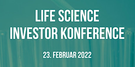 Life Science Investor Konference den 23.2.2022 tickets