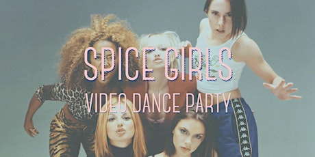 Spice Girls Video Dance Party / Past Event primary image