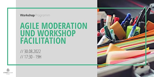 Agile Moderation und Workshop Facilitation
