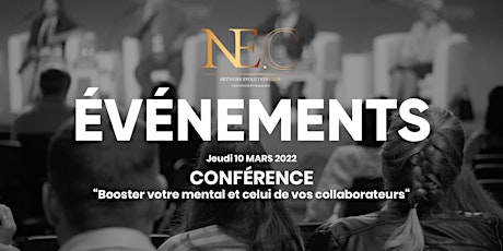 “Booster votre mental et celui de vos collaborateurs“ - Conférence N.E.C billets