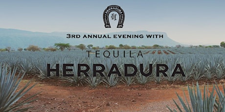 3rd Annual Evening With Herradura Tequila primary image