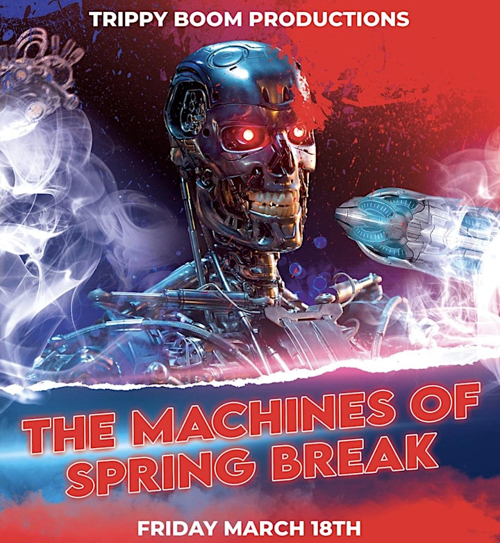 THE MACHINES OF SPRING BREAK image