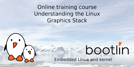 Bootlin Understanding the Linux graphics stack Training Seminar