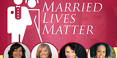 Married Lives Matter primary image