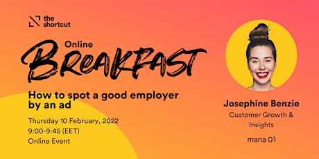 The Shortcut's Online Breakfast - How to spot a good employer by an ad tickets