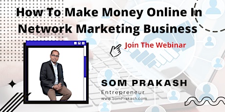 How To Make Money Online From Home Through Network Marketing Business biglietti