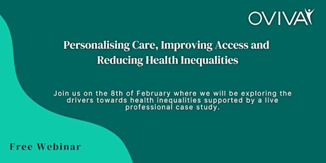 Personalising Care, Improving Access and Reducing Health Inequalities tickets