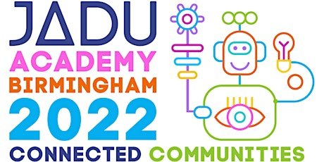 Jadu Academy - Birmingham 2022 tickets