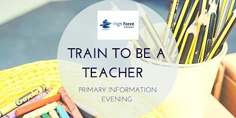 Primary Teacher Training with High Force Education tickets