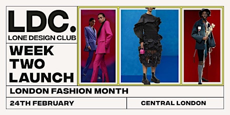 Lone Design Club Launch Party | London Fashion Week tickets