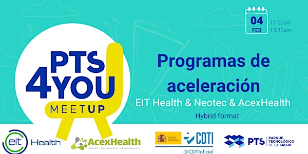 Programas de aceleración: EIT Health / Neotec/ AcexHealth