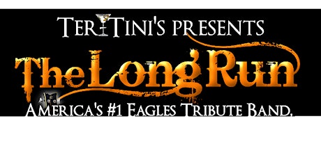 America's #1 Eagles Tribute Band-THE LONG RUN