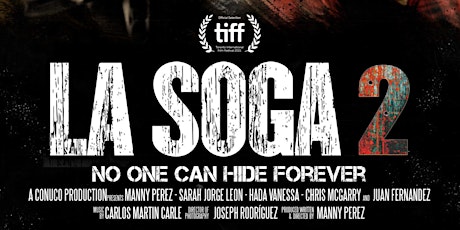 La Soga 2 - Private Showing  with acclaimed actress Hada Vanessa tickets