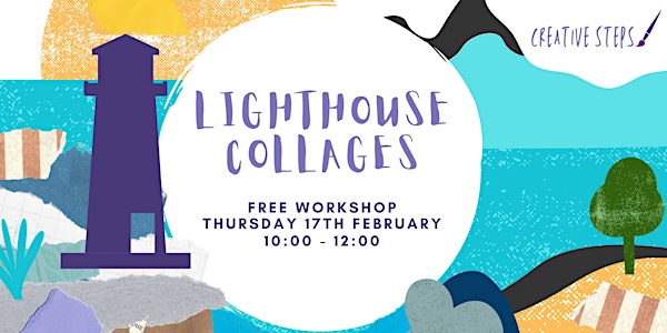 Lighthouse Collage - Free Creative Workshop for Positive Wellbeing