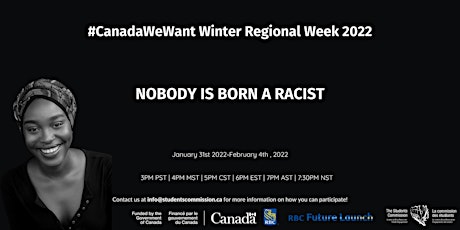 #CanadaWeWant Winter regional  week 2022 tickets