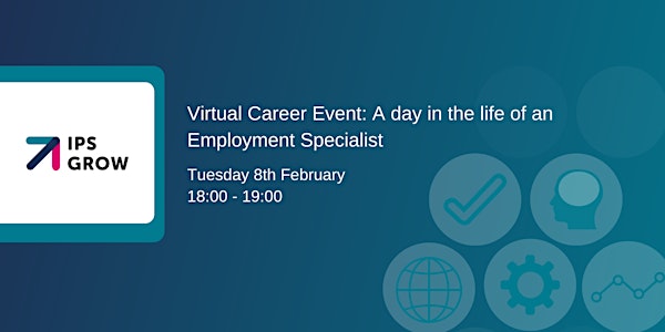 Virtual Career Event: A day in the life of an Employment Specialist