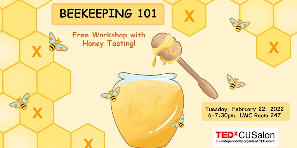 TEDxCUSalon: Beekeeping 101