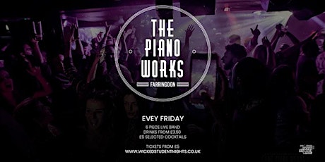 PIANO WORKS FARRINGDON / EVERY FRIDAY // £3 DRINKS tickets