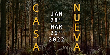 Casa Nueva Opening Reception and Artist Talk tickets