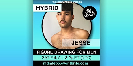 Men Drawing Men (HYBRID) SAT Feb 5, 12-2p ET (NYC) tickets