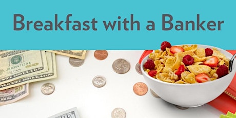 Breakfast With A Banker: Investing Your Money tickets