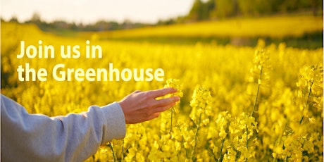 Join us in the Greenhouse: A Networking Opportunity tickets