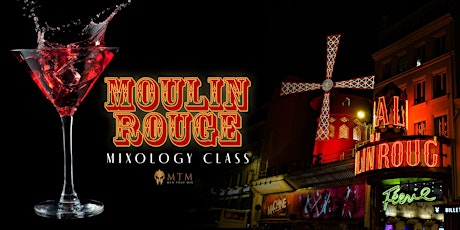 Moulin Rouge Mixology Class Piano-Drink-A-Long tickets