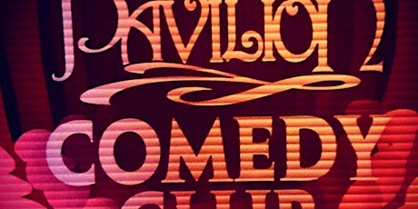 Monday Night Comedy at the pavilion