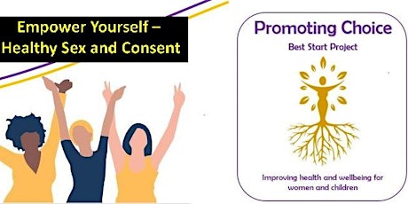 Empower Yourself –  Healthy Sex and Consent tickets