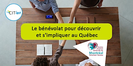 Le bénévolat pour découvrir et s'impliquer au Québec billets