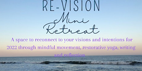 Re-Vision Mini Retreat tickets