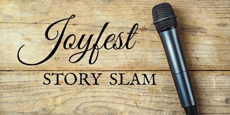 Joyfest Story Slam primary image