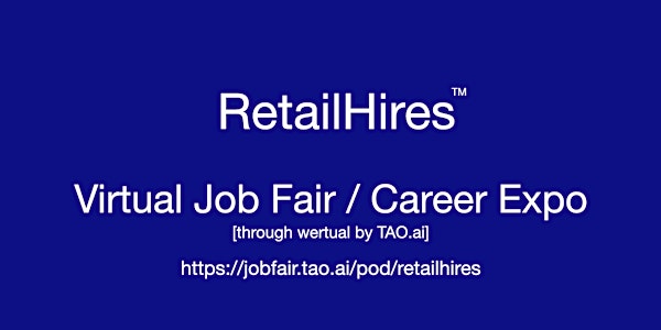 #RetailHires Virtual Job Fair / Career Expo Event #Montreal