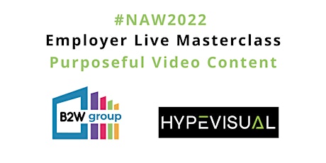 #NAW2022 Employer Live Masterclass – Purposeful Video Content primary image