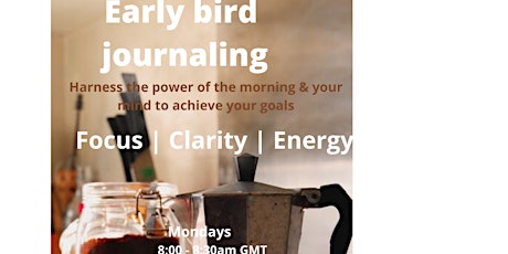 Journaling to harness the power of the morning to focus your mind
