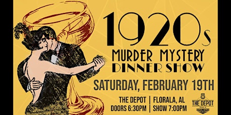1920’s Murder Mystery at The Depot