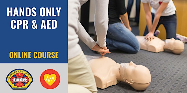 ONLINE: FREE Hands Only CPR & AED Class | Cupertino | 1.5 hrs | 2022