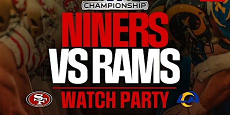 NFC Championship Watch Party San Francisco 49ers vs LA Rams tickets