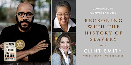 Courageous Conversations: Reckoning with the History of Slavery tickets